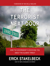 The Terrorist Next Door (MP3): How the Government is Deceiving You About the Islamist Threat